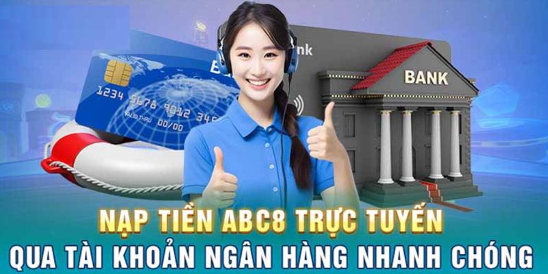 Thẻ ATM là phương thức nạp tiền được đông đảo hội viên ABC8 sử dụng